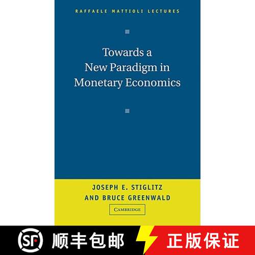 【3-4周达】Towards a New Paradigm in Monetary Economics: - Towards a New Paradigm in Monetary Economics [9780521008051]