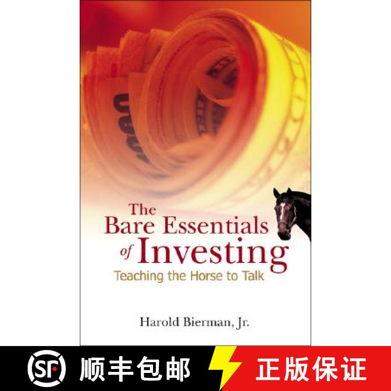 【3-4周达】Bare Essentials of Investing, The: Teaching the Horse to Talk [9789812705402]