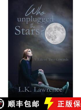 【3-4周达】Who Unplugged the Stars?: A Tale of Two Cowards [9781734548600]