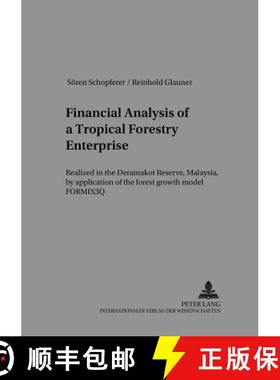 预订 Financial Analysis of a Tropical Forestry Enterprise : Realized in the Deramakot Reserve, Malays... [9783631544914]
