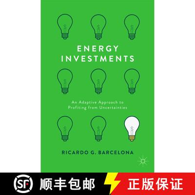 【3-4周达】Energy Investments : An Adaptive Approach to Profiting from Uncertainties [9781137591388]