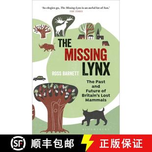 Missing and The Lost 9781472957351 Lynx 4周达 Future Past Mammals Britain