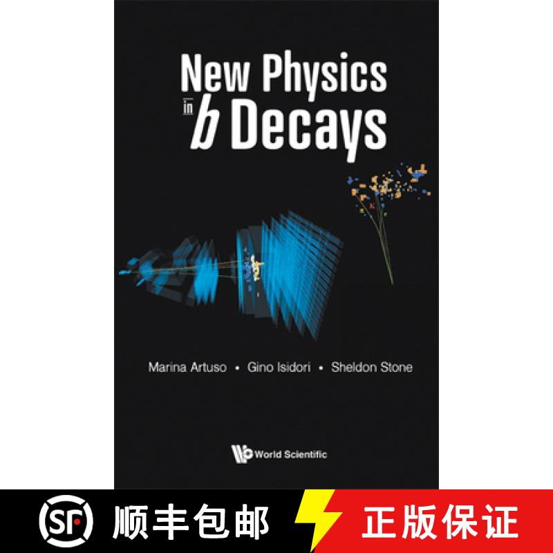 【2-3周达】NEW PHYSICS IN B DECAYS [9789811251290]