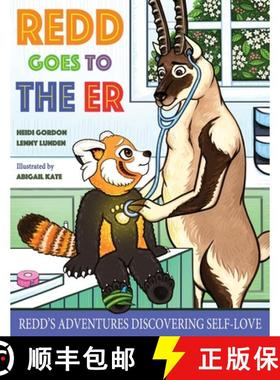 【3-4周达】Redd Goes to the ER: Redd's Adventures Discovering Self-Love [9780692167663]