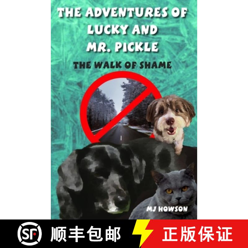 【3-4周达】The Adventures of Lucky and Mr. Pickle: The Walk of Shame [9798986458335]