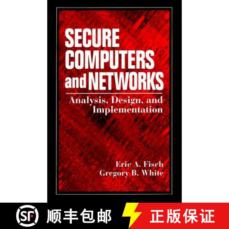 【3-4周达】Secure Computers and Networks: Analysis, Design, and Implementation [9780849318689]