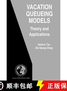 【3-4周达】Vacation Queueing Models : Theory and Applications [9781441941466]