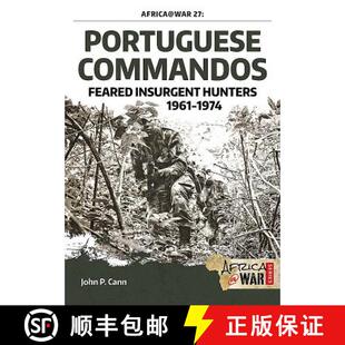 Insurgent 9781911096320 3周达 1974 1961 Hunters Feared Commandos Portuguese