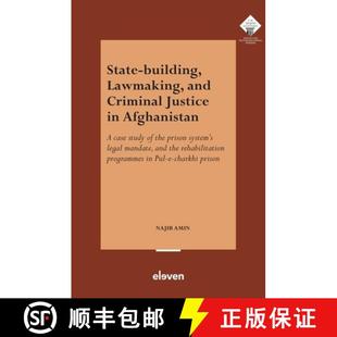 Justice Study Afghanistan Building and 9789047301561 the Prison... State Lawmaking Criminal Case 4周达