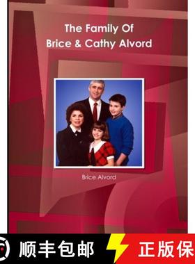 【3-4周达】The Family Of Brice and Cathy Alvord [9781105468957]