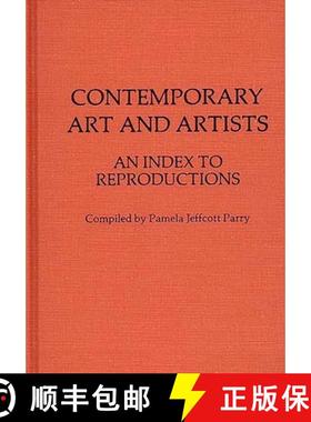 预订 Contemporary Art and Artists: An Index to Reproductions [9780313205446]