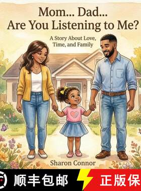 【3-4周达】Mom... Dad... Are You Listening To Me? A Story About Love, Time, and Family [9798234050199]