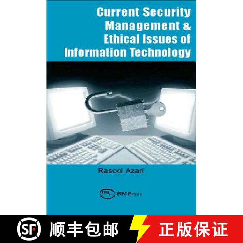 【3-4周达】Current Security Management and Ethical Issues of Information Technology [9781931777438]