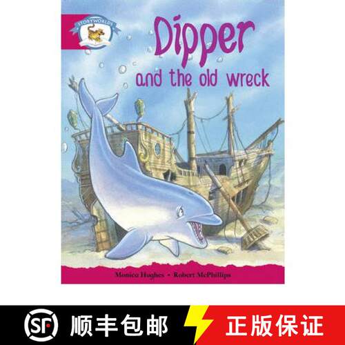 【3-4周达】Literacy Edition Storyworlds Stage 5, Animal World, Dipper and the Old Wreck [9780435140625]