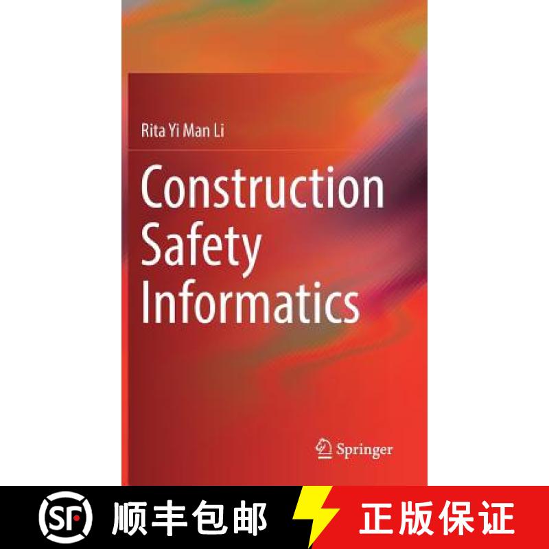 【3-4周达】Construction Safety Informatics [9789811357602]