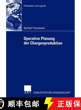 【3-4周达】Operative Planung der Chargenproduktion: Ein hierarchischer Ansatz zur Belegungsplanung ch... [9783824483181]