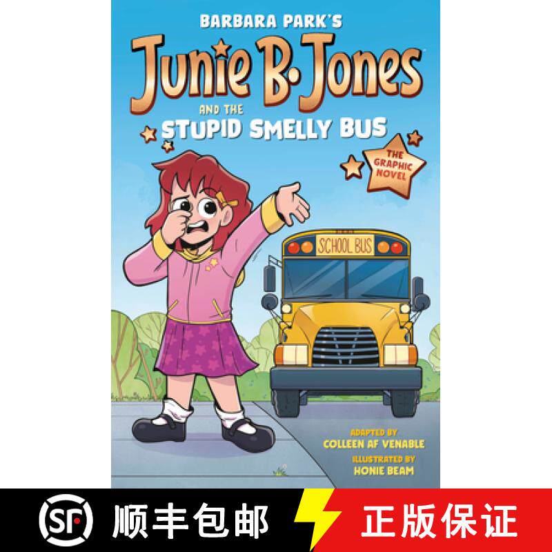 【3-4周达】Junie B. Jones and the Stupid Smelly Bus: The Graphic Novel [9780593706701]