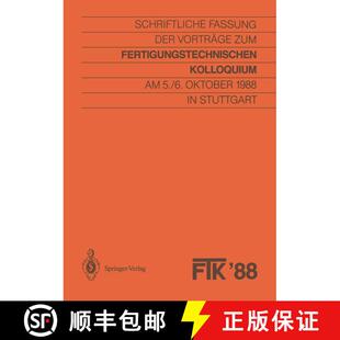 【3-4周达】FTK '88, Fertigungstechnisches Kolloquium : Schriftliche Fassung der Vorträge zum Fertigu... [9783540502388]
