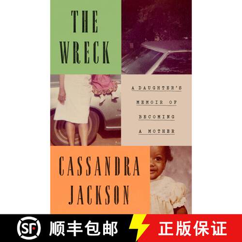 【3-4周达】精装 The Wreck: A Daughter's Memoir of Becoming a Mother [9780593490020]