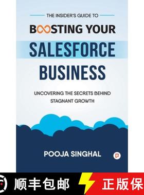 预订 The Insider's Guide to Boosting Your Salesforce Business [9789355549099]