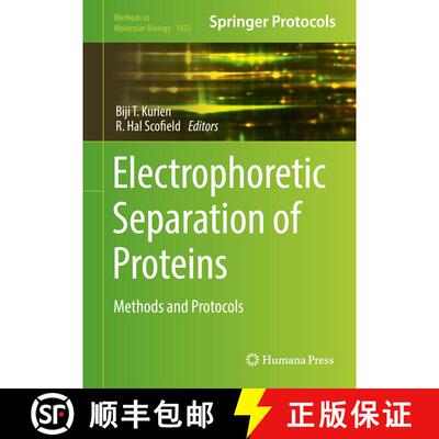 【3-4周达】精装 Electrophoretic Separation of Proteins: Methods and Protocols [9781493987924]