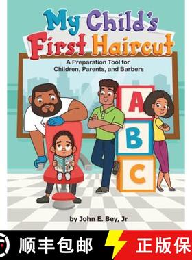 预订 My Child's First Haircut: A Preparation guide for Parents, Children and Barbers [9780692929278]