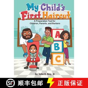 First Children Haircut and Parents Barbers guide Child for 4周达 9780692929278 Preparation
