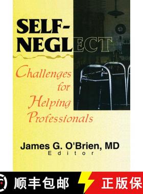 【3-4周达】Self-Neglect : Challenges for Helping Professionals [9780789009753]