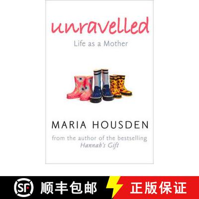 【3-4周达】Unravelled: The true story of a woman who dared to become a different kind of mother [9780007180639]