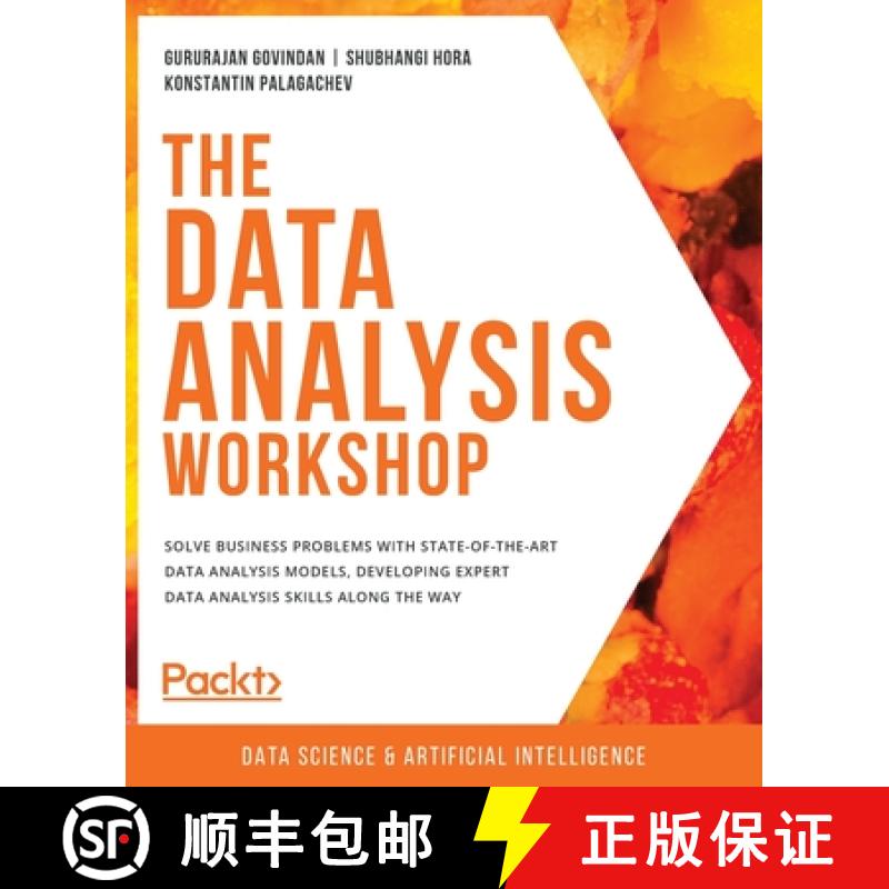 【3-4周达】The Data Analysis Workshop: Solve business problems with state-of-the-art data analysis mo... [9781839211386]