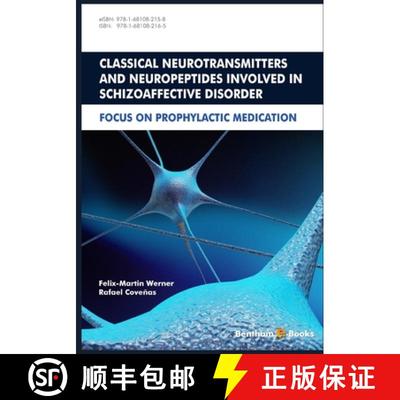 【3-4周达】Classical Neurotransmitters and Neuropeptides Involved in Schizoaffective Disorder [9781681082165]