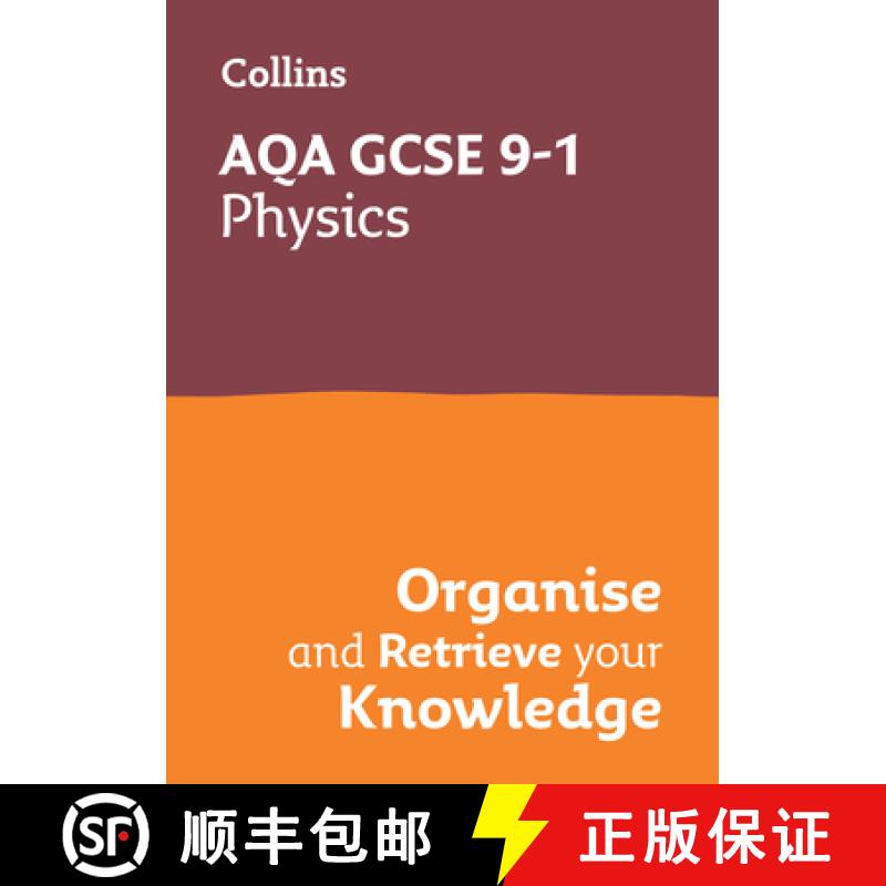 【3-4周达】AQA GCSE 9-1 Physics Organise and Retrieve Your Knowledge: Ideal for the 2026 and 2027 Exams [9780008672324]
