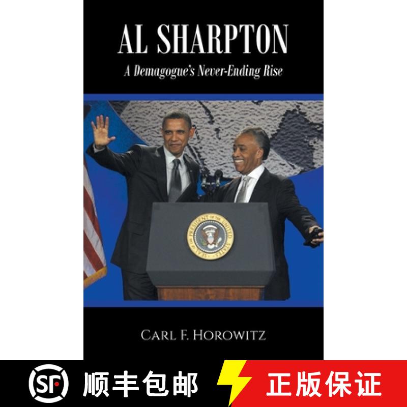 预订 Al Sharpton:  A Demagogue's Never-Ending Rise [9798893154573]