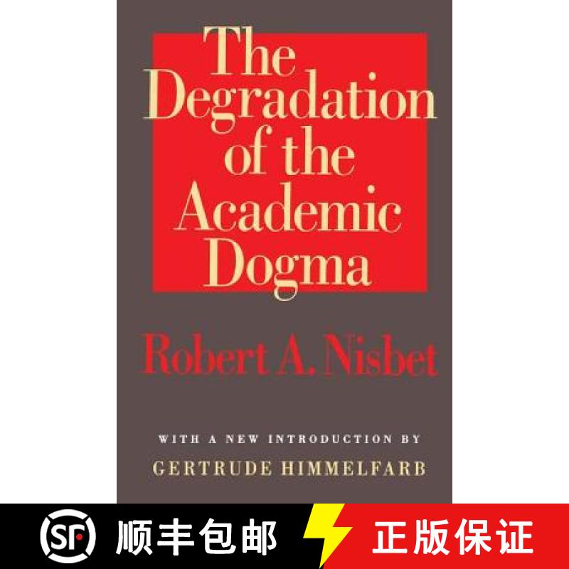 【3-4周达】The Degradation of the Academic Dogma [9781138535077]