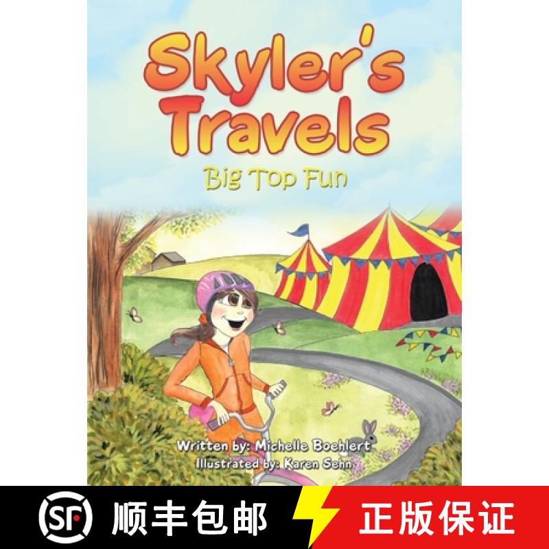 【2-3周达】Skyler's Travels: Big Top Fun [9781982256456]