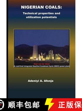预订 Nigerian Coals: Technical properties and utilization potentials [9780998584324]