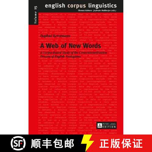 【3-4周达】精装 A Web of New Words : A Corpus-Based Study of the Conventionalization Process of Engli... [9783631655788]