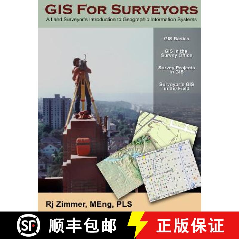 预订 GIS For Surveyors: A Land Surveyor's Introduction to Geographic Information Systems [9780988873735]