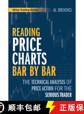 【3-4周达】价格图表逐条分析 Reading Price Charts Bar by Bar: The Technical Analysis of Price Action f... [9781394378128]