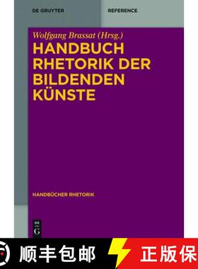 【3-4周达】精装 Handbuch Rhetorik der Bildenden Künste [9783110331295]