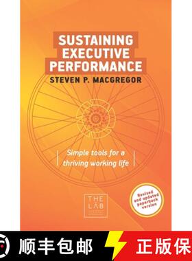 【3-4周达】Sustaining Executive Performance: Simple Tools for a Thriving Working Life [9788409148295]