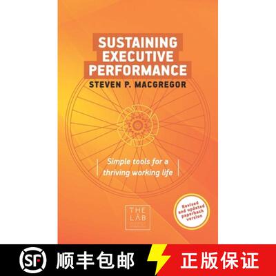 【3-4周达】Sustaining Executive Performance: Simple Tools for a Thriving Working Life [9788409148295]