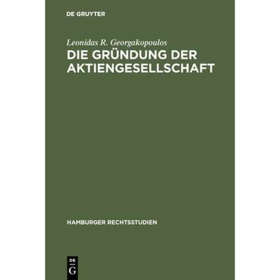 【4周达】Die Gründung der Aktiengesellschaft [9783111044118]