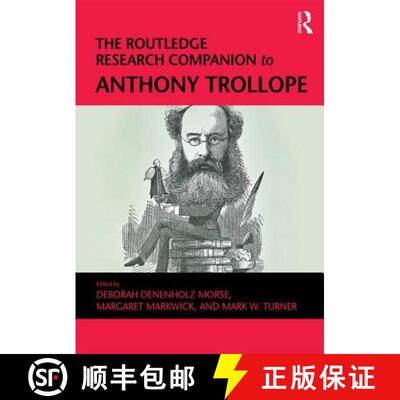 【3-4周达】The Routledge Research Companion to Anthony Trollope [9781409462040]