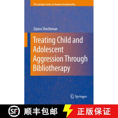 【3-4周达】Treating Child and Adolescent Aggression Through Bibliotherapy [9780387097435]