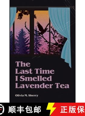 【3-4周达】The Last Time I Smelled Lavender Tea [9781087889610]