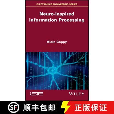 【3-4周达】Neuro-Inspired Information Processing [Wiley电子电气工程] [9781786304728]