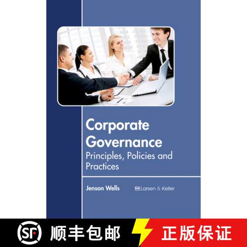 【3-4周达】精装 Corporate Governance: Principles, Policies and Practices [9781635492064]