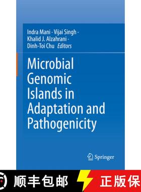 【3-4周达】Microbial Genomic Islands in Adaptation and Pathogenicity [9789811993411]