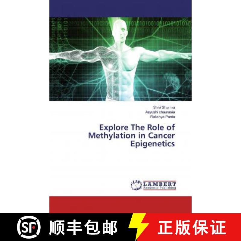 预订 Explore The Role of Methylation in Cancer Epigenetics [9783659539282]